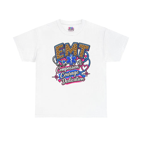 EMT Compassion Courage Dedication T-Shirt — Paramedic & First Responder Tribute Tee