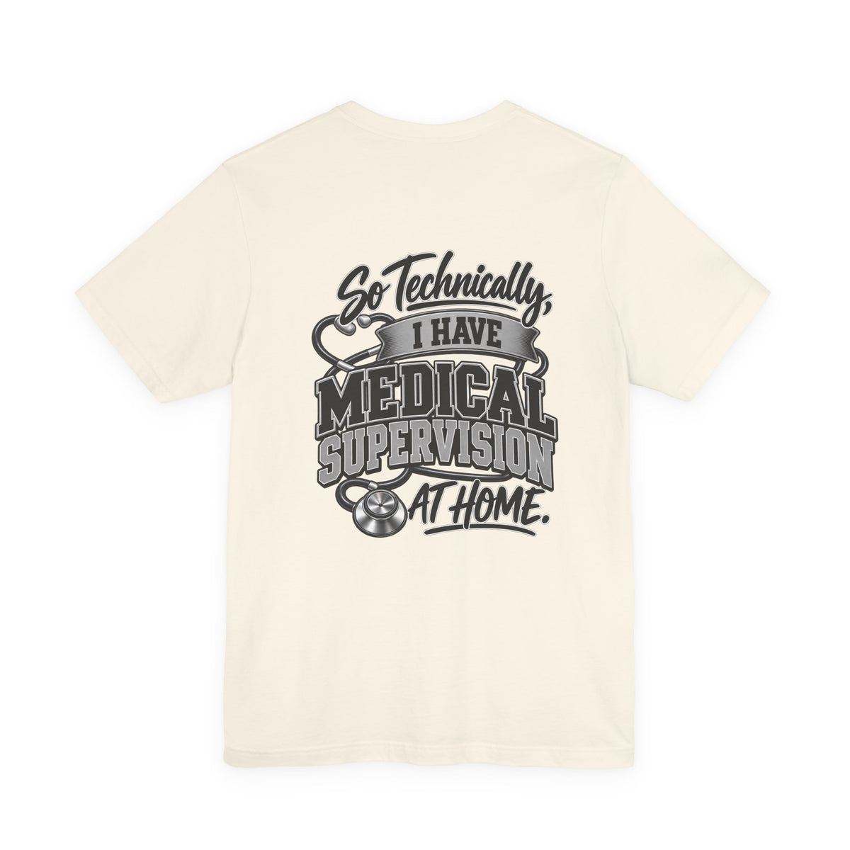 My Wife Is A Medical Assistant T-Shirt — Medical Supervisor At Home Tee