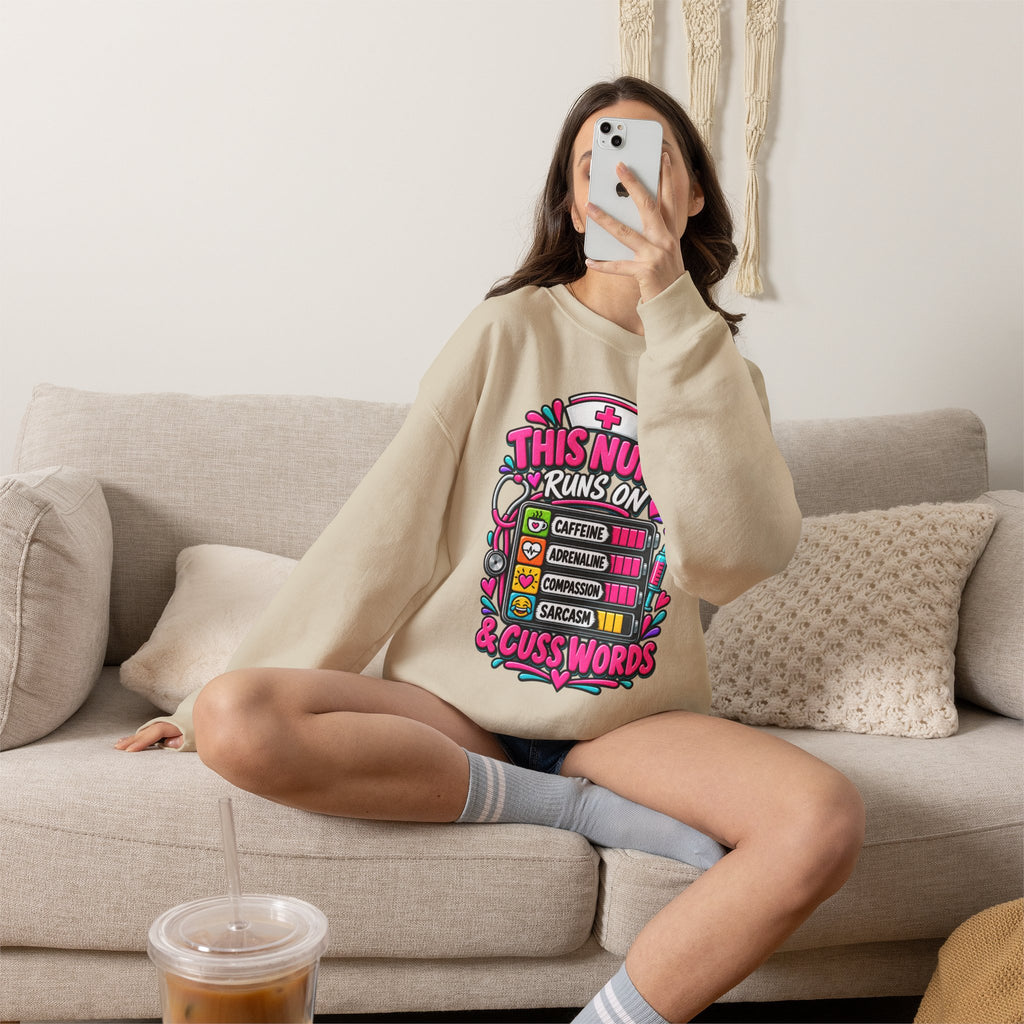 Nurse Crewneck Sweatshirt — "This Nurse Runs on Caffeine, Compassion & Cuss Words" Embroidered