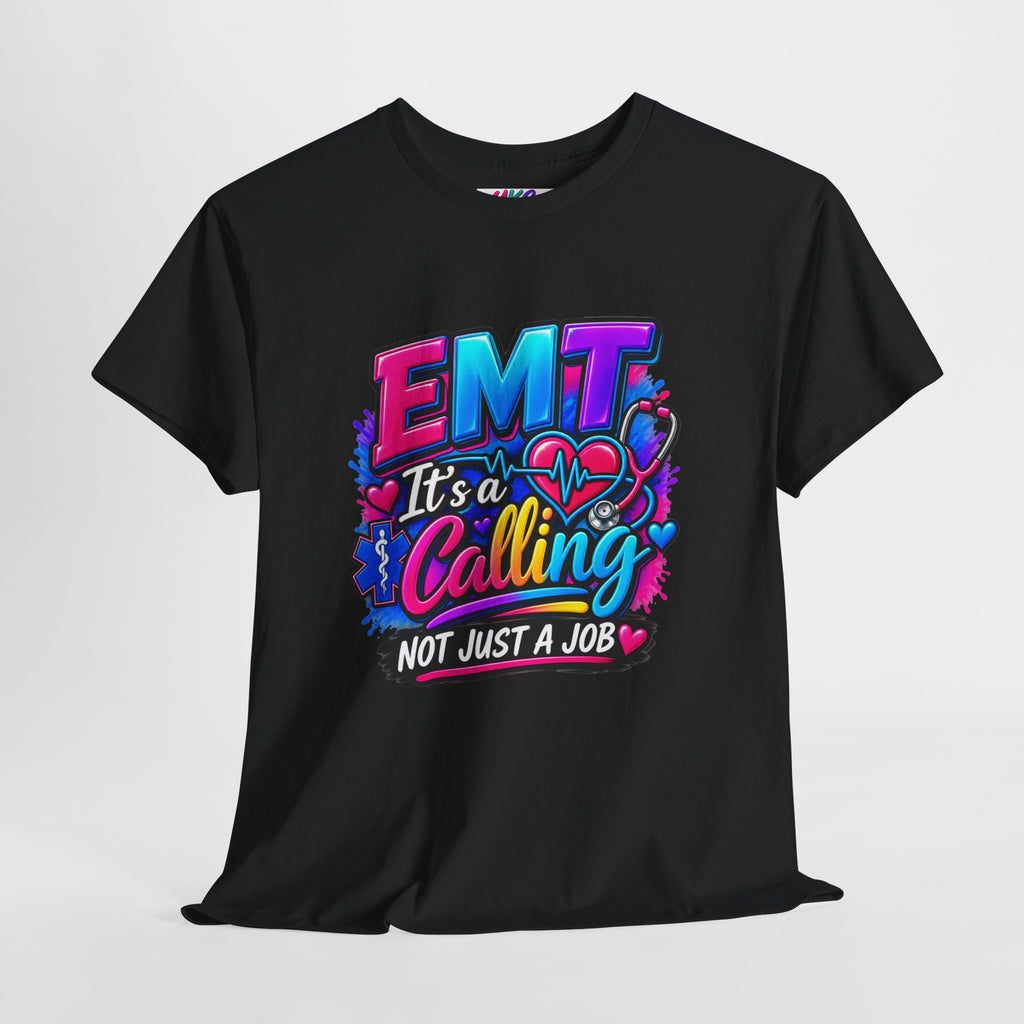 EMT T-Shirt — “It’s a Calling, Not Just a Job” Colorful EMS Tee