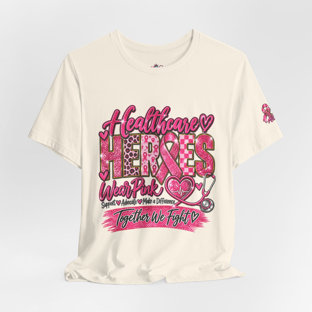 Breast Cancer Awareness Healthcare Heroes Tee — "Together We Fight" Pink Ribbon Shirt