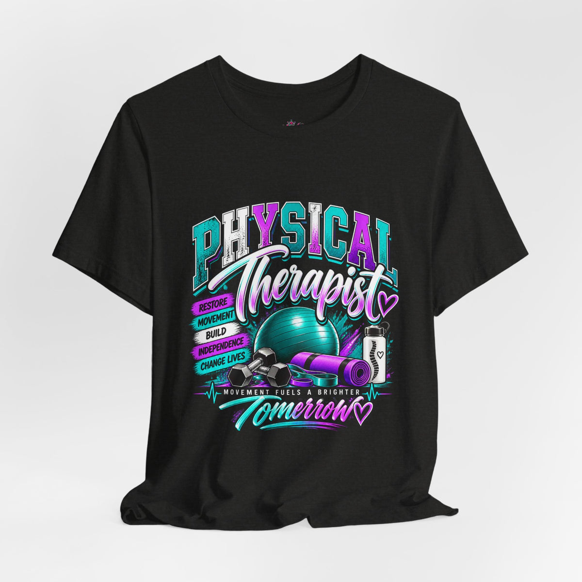 Physical Therapist Tee — Retro Fitness Graphic Shirt ("Physical Therapist: Helping People Move, Change Lives")