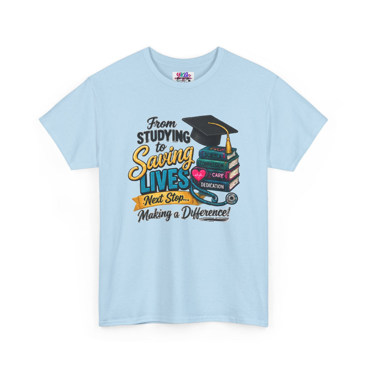 Saving Lives Nursing Graduate T-Shirt — "From Studying to Saving Lives" Graduation Tee