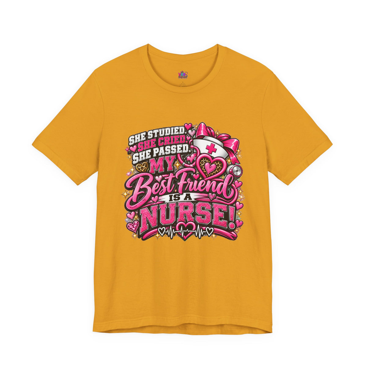My Best Friend Is A Nurse T-Shirt – Pink Heart Nurse Graduation Gift