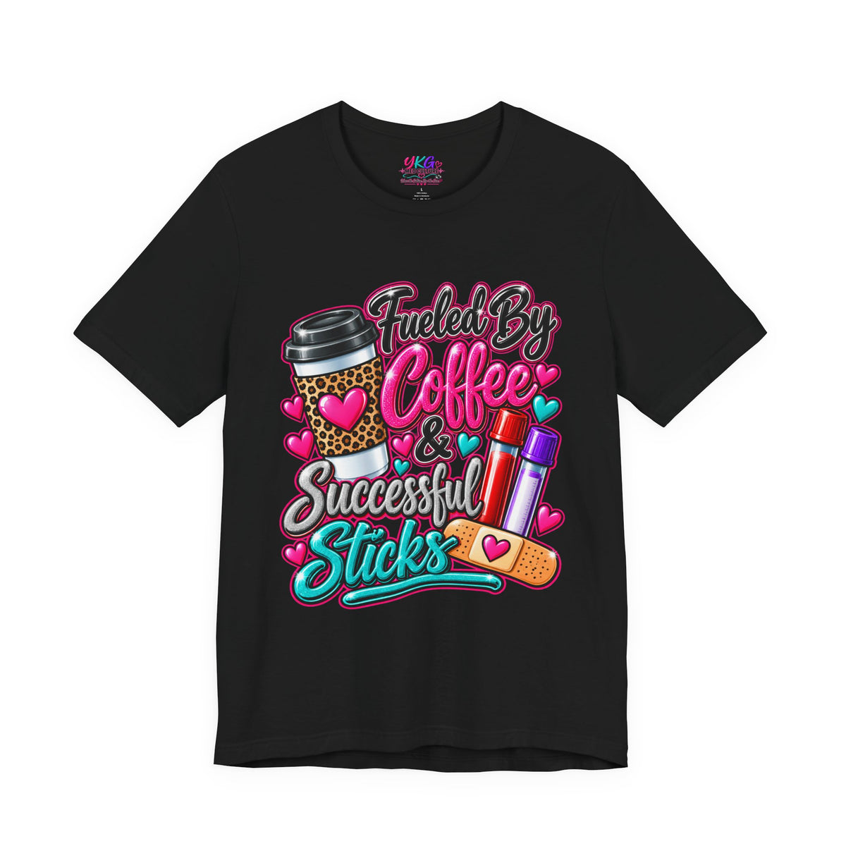 Coffee & Successful Sticks T-Shirt — Fueled by Coffee Lipstick Nurse Gift