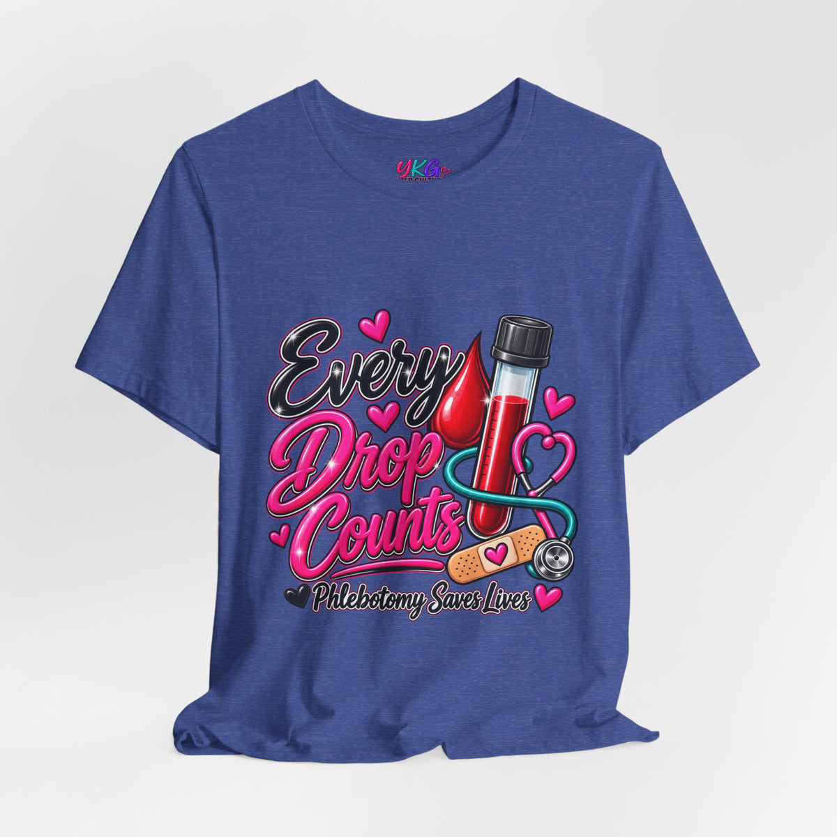 Phlebotomy T-Shirt — Every Drop Counts Blood Draw Tee (Phlebotomy Saves Lives)