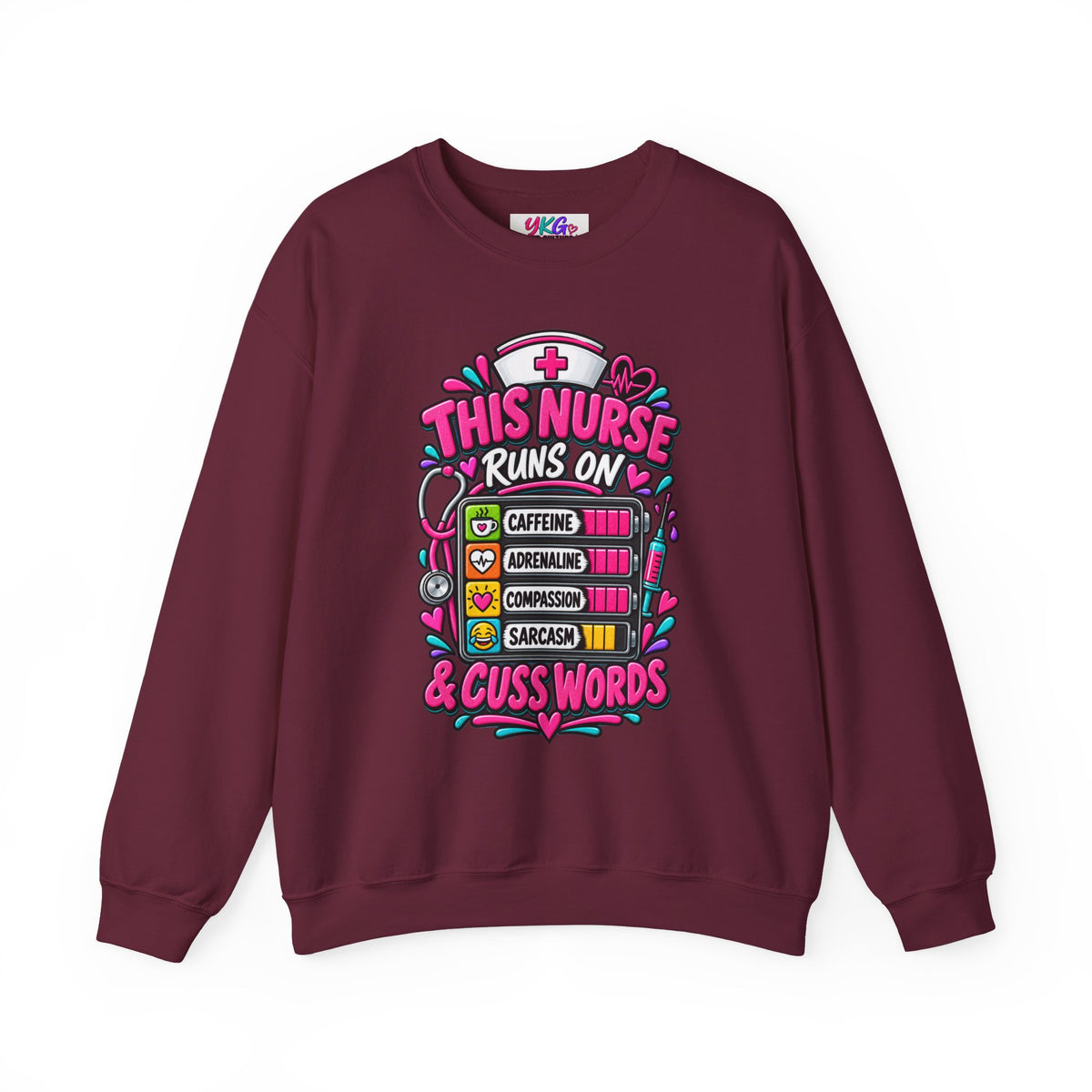 Nurse Crewneck Sweatshirt — "This Nurse Runs on Caffeine, Compassion & Cuss Words" Embroidered
