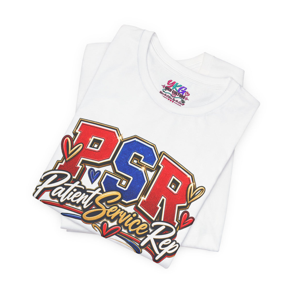 Patient Service Rep (PSR) T-Shirt – Proud Patient Service Representative Tee