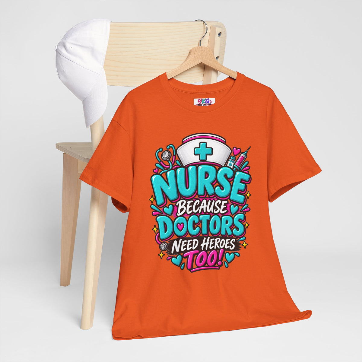 Nurse Because Doctors Need Heroes Too T-Shirt