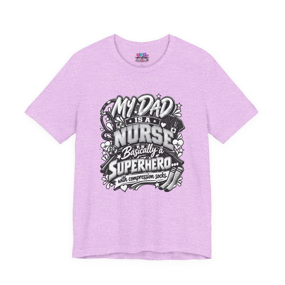 Nurse Dad T-Shirt — "My Dad is a Nurse, Basically a Superhero" Tee