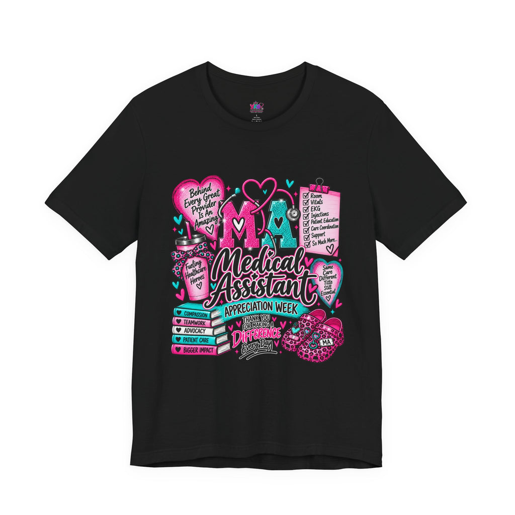 Medical Assistant Appreciation Week T-Shirt — Cute Pink & Teal Hearts Design