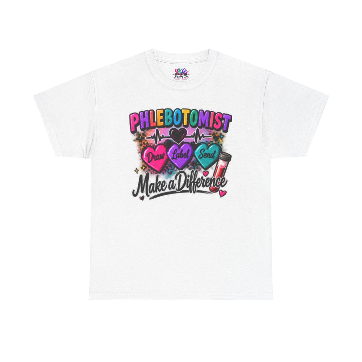 Phlebotomist Make a Difference Tee — Heartbeat & ‘Dream Love Send’ Graphic Shirt