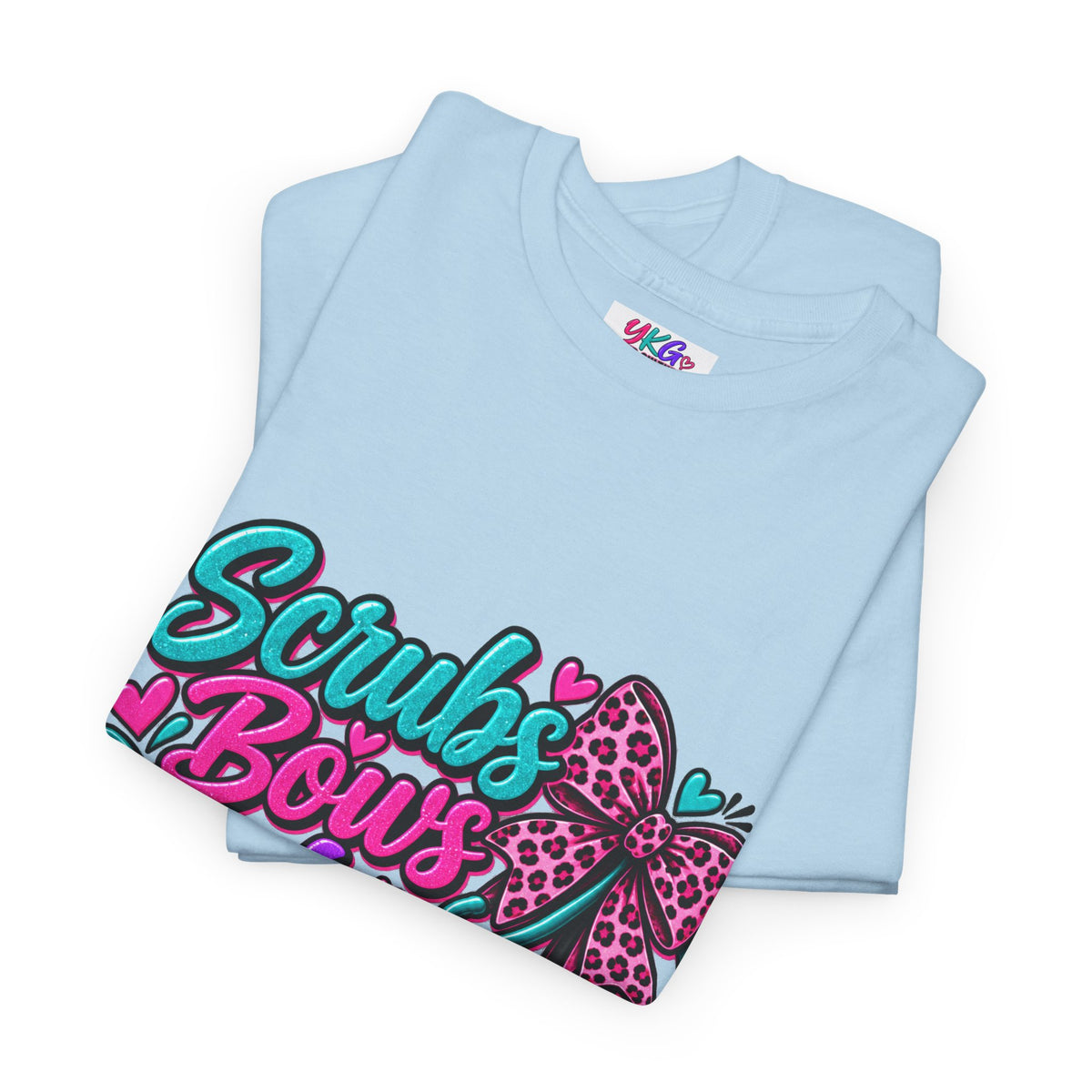 T-Shirt — "Scrubs Bows Badges & Big Heart" Nurse Graphic Tee