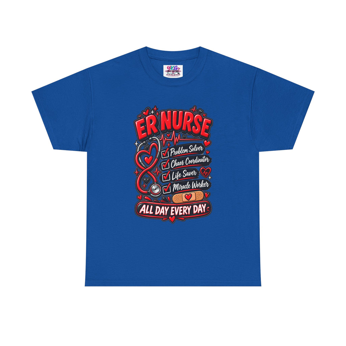 ER Nurse T-Shirt — "All Day Every Day" Proud Emergency RN Graphic Tee