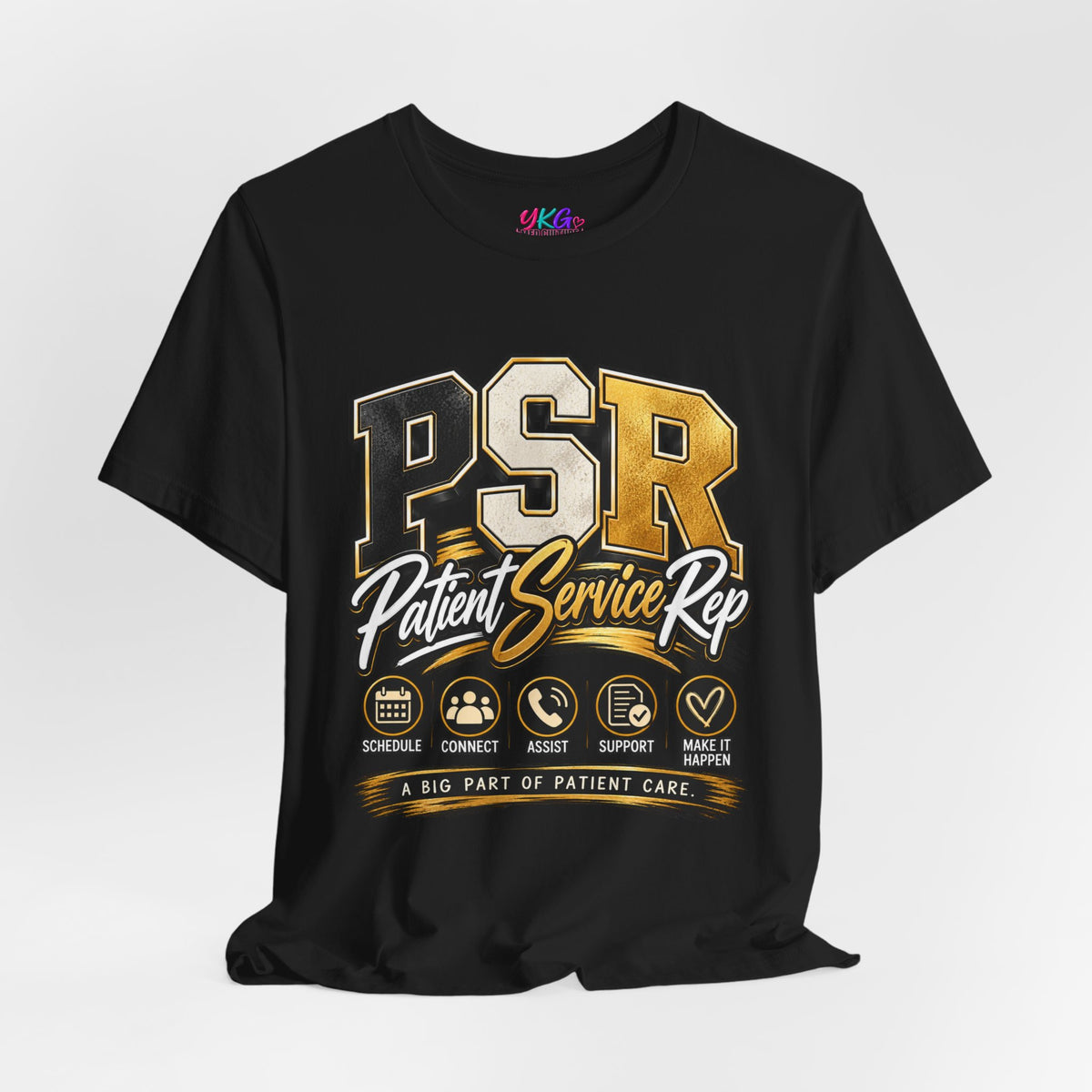 PSR Patient Service Rep T-Shirt — Medical Office Staff Pride Tee