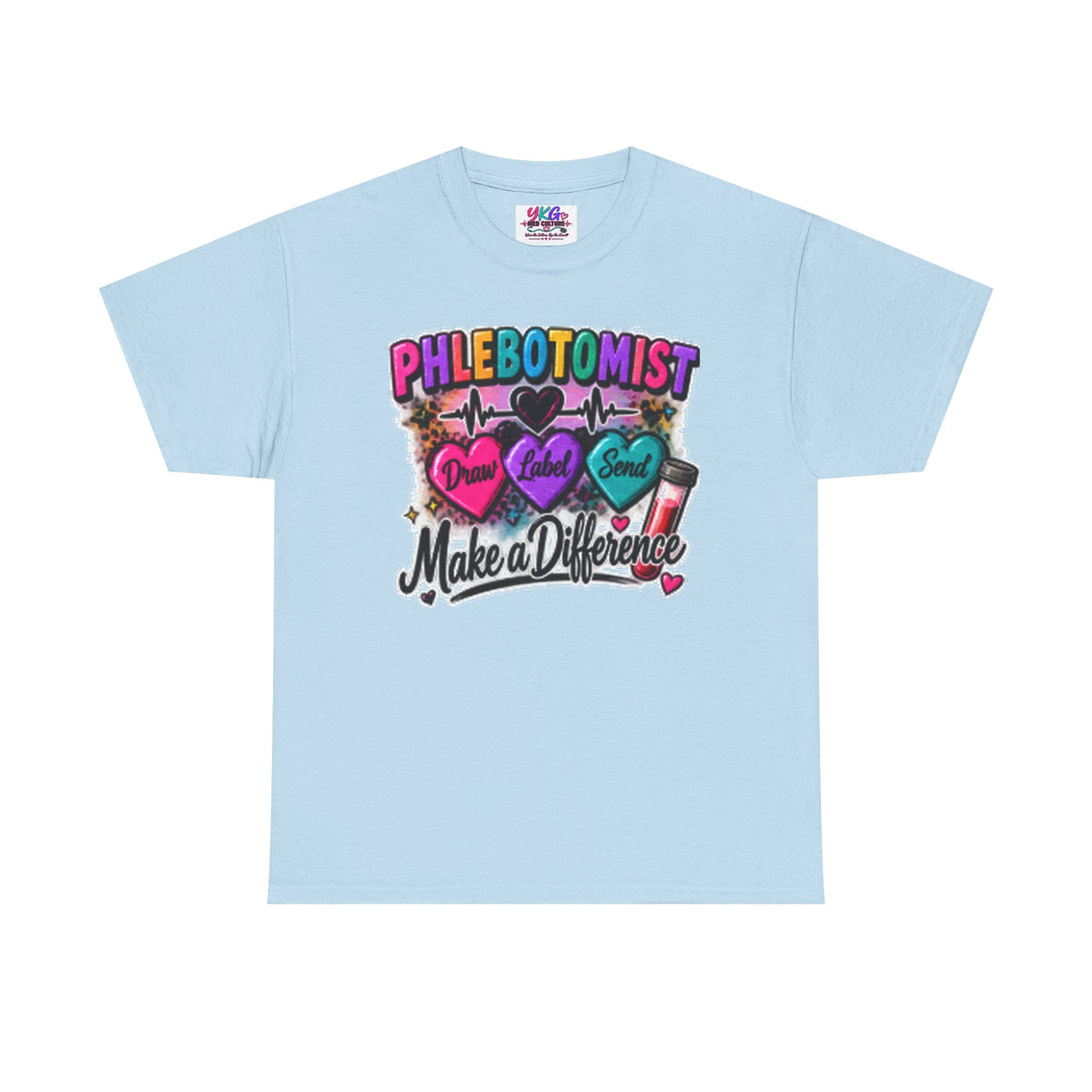 Phlebotomist Make a Difference Tee — Heartbeat & ‘Dream Love Send’ Graphic Shirt
