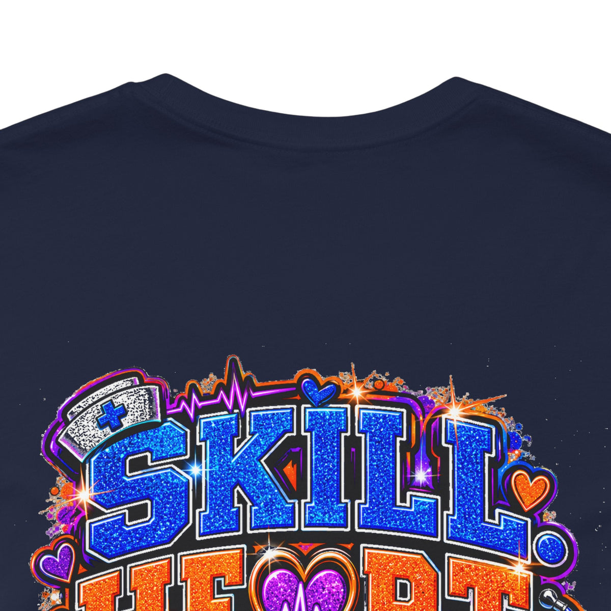 Built for Healthcare T-Shirt — “Skill, Heart, Hustle” Healthcare Worker Tee