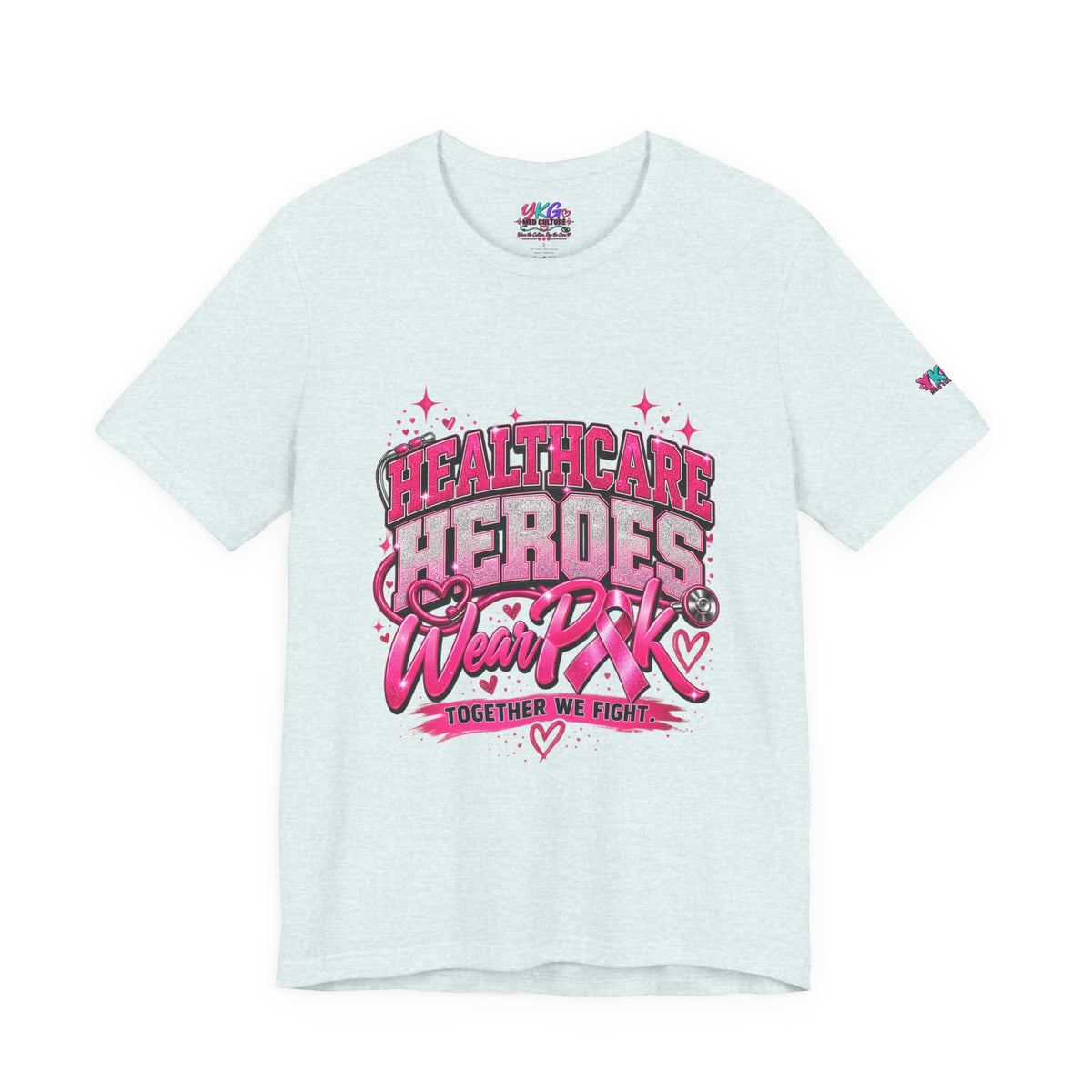 Breast Cancer Awareness Tee — "Healthcare Heroes Wear Pink" Support Ribbon Shirt