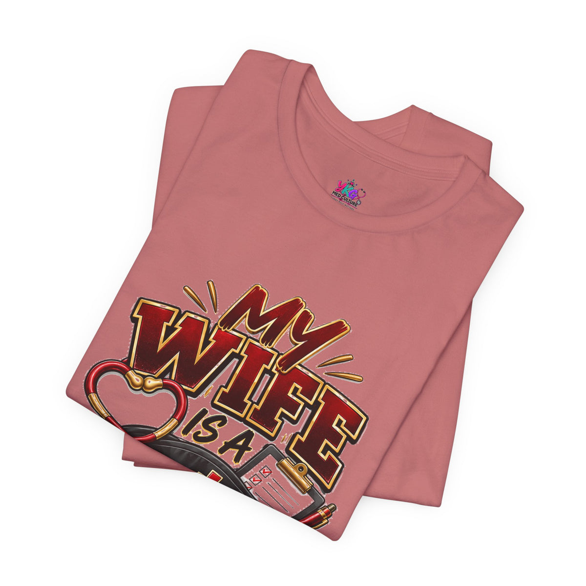 My Wife Is A Nurse T-Shirt – 'I Haven't Googled A Symptom In Years' Graphic Tee