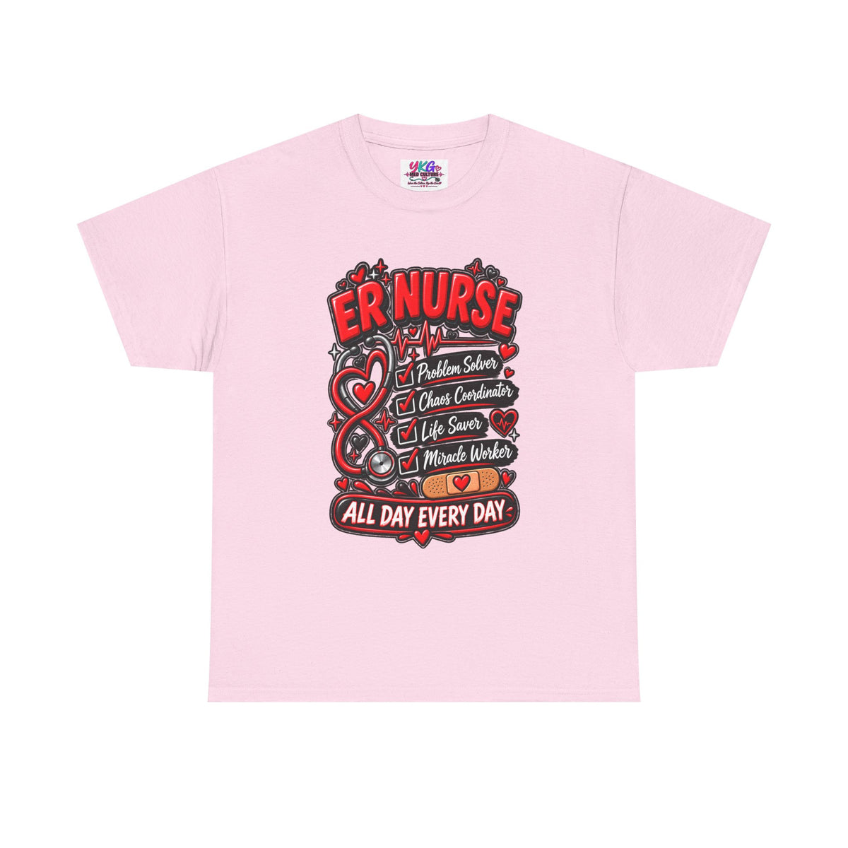 ER Nurse T-Shirt — "All Day Every Day" Proud Emergency RN Graphic Tee