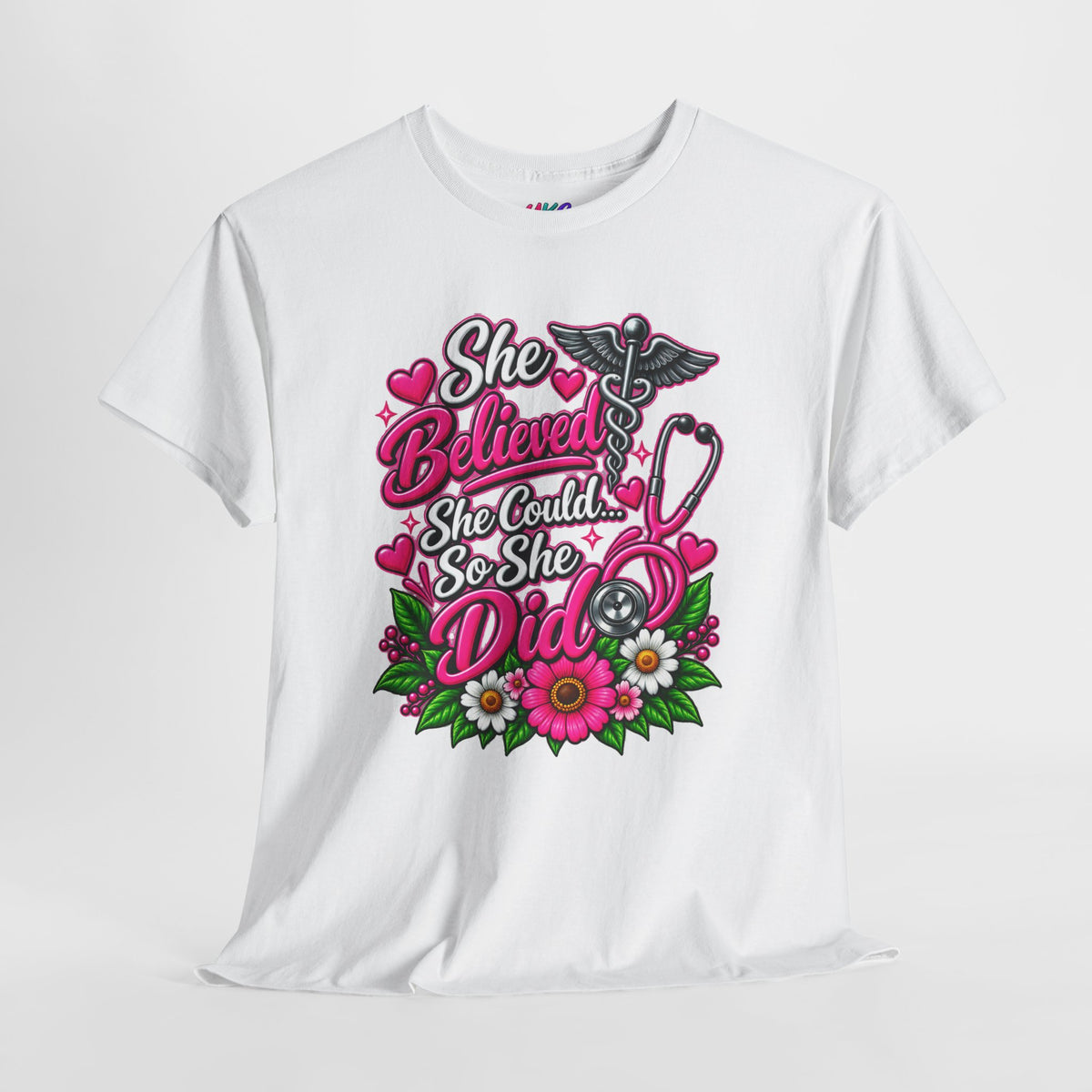 She Believed She Could So She Did Nurse Tee — Inspirational Nursing T‑Shirt