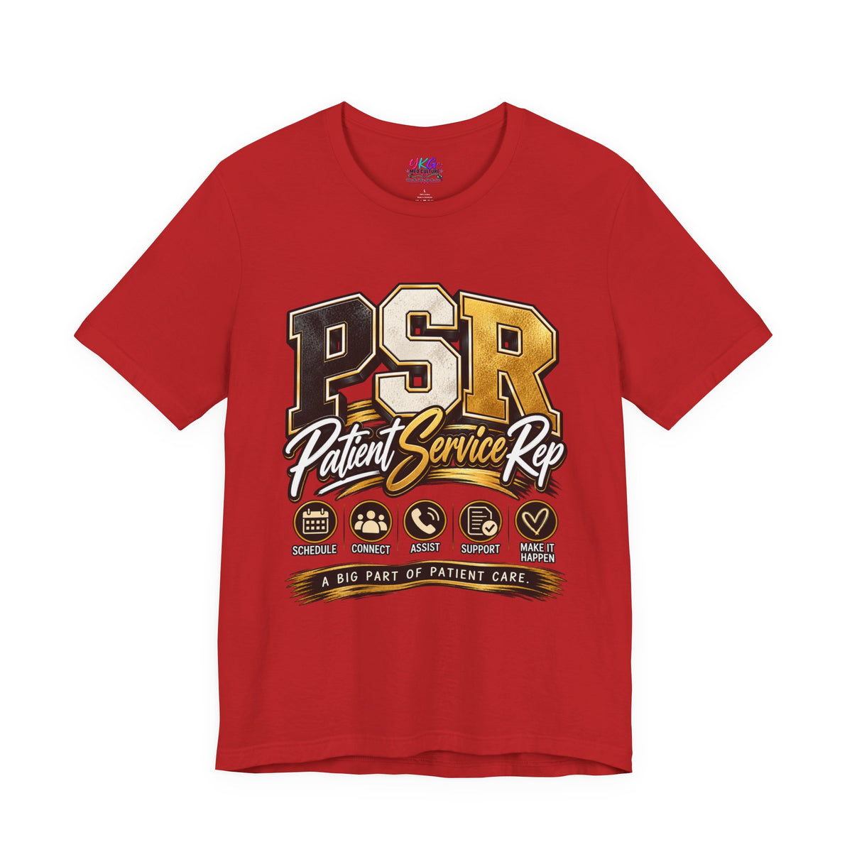 PSR Patient Service Rep T-Shirt — Medical Office Staff Pride Tee