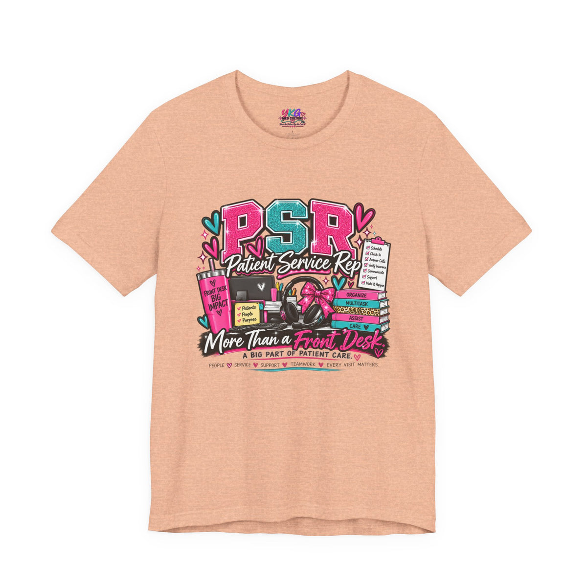 Patient Service Rep T‑Shirt — "More Than a Front Desk" Medical Receptionist Tee