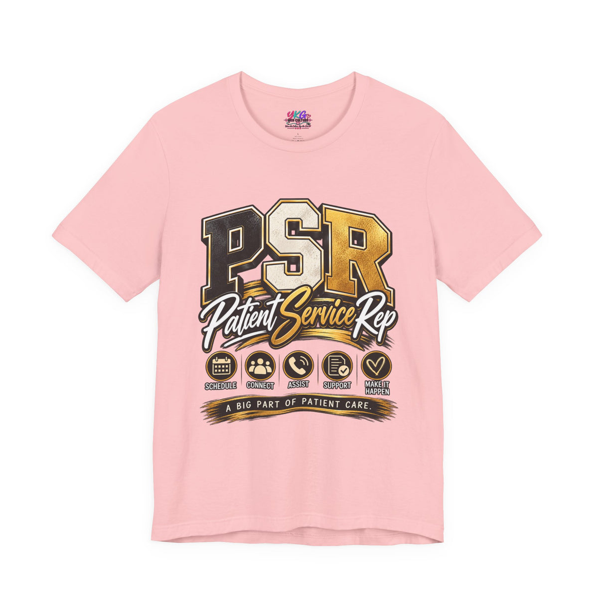 PSR Patient Service Rep T-Shirt — Medical Office Staff Pride Tee
