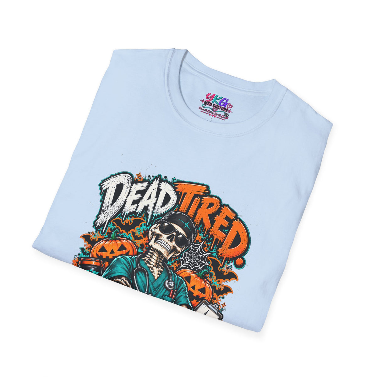 Dead Tired Still Caring T-Shirt — Skull Graphic Tee for Nurses & Caregivers