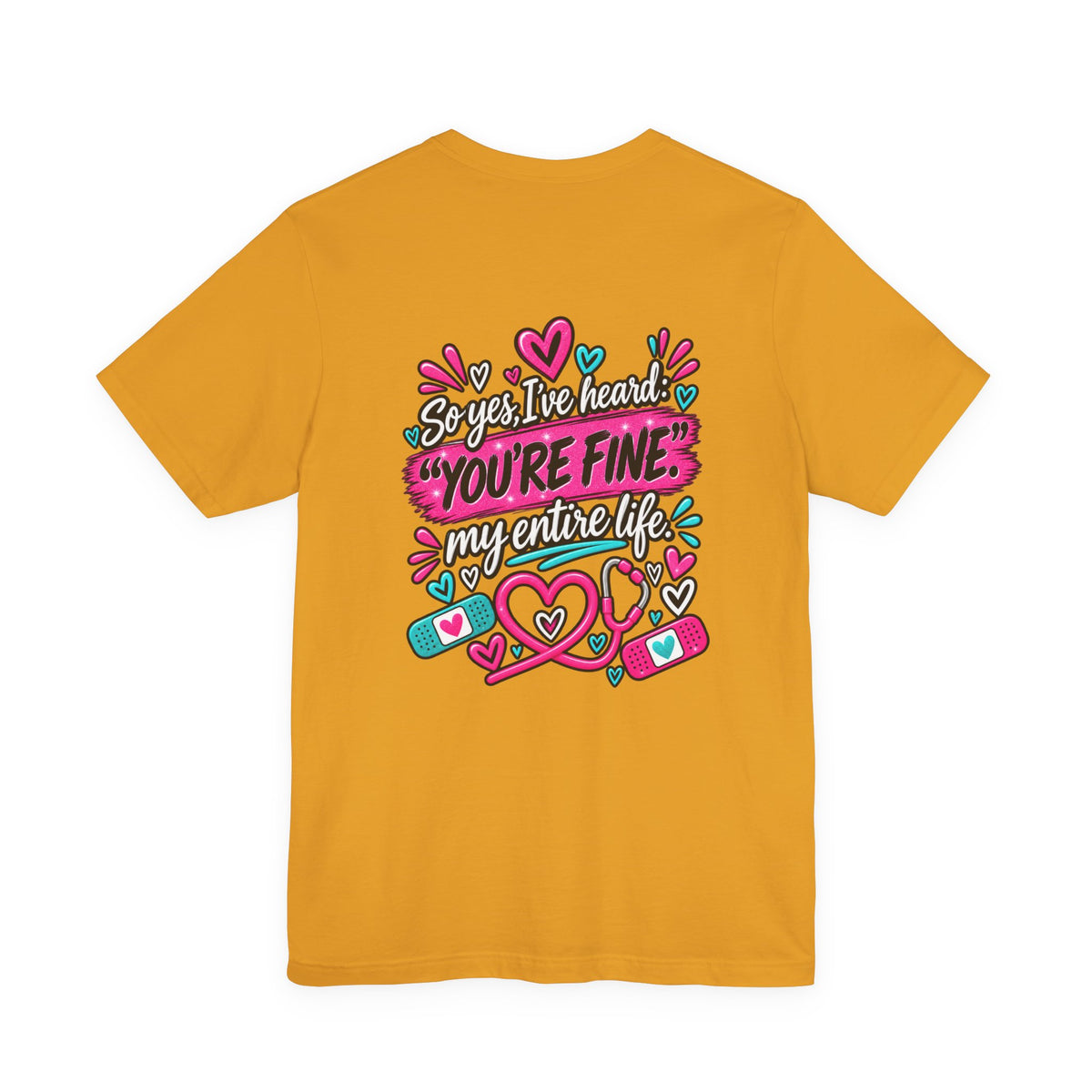 My Mom Is A Nurse T-Shirt — "Yes, I’ve Heard You’re Fine" Nurse Mom Tee
