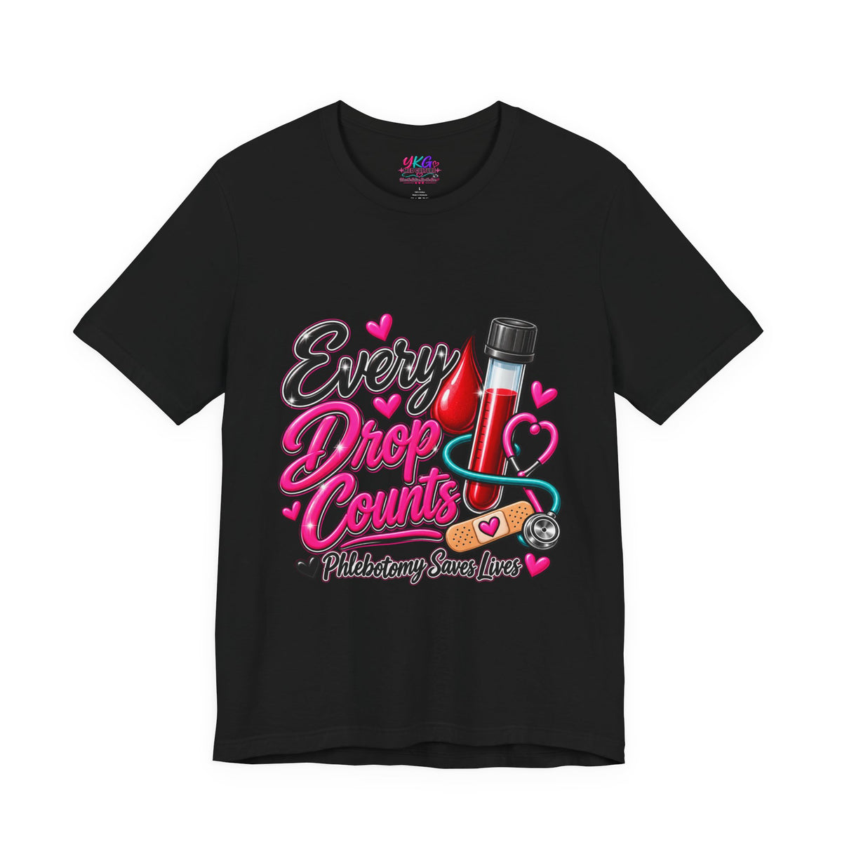 Phlebotomy T-Shirt — Every Drop Counts Blood Draw Tee (Phlebotomy Saves Lives)
