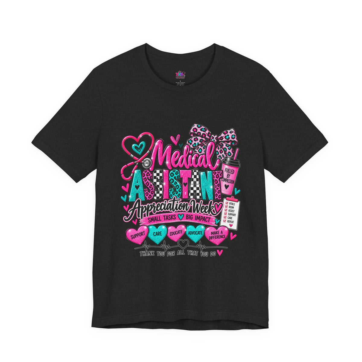 Medical Assistant Appreciation Week T‑Shirt – Cute Pink & Teal Appreciation Tee