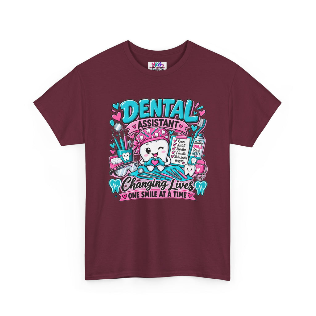 Dental Assistant T-Shirt — "Changing Lives One Smile at a Time"