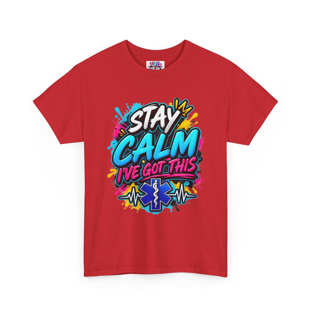 Stay Calm I’ve Got This EMT Paramedic T-Shirt