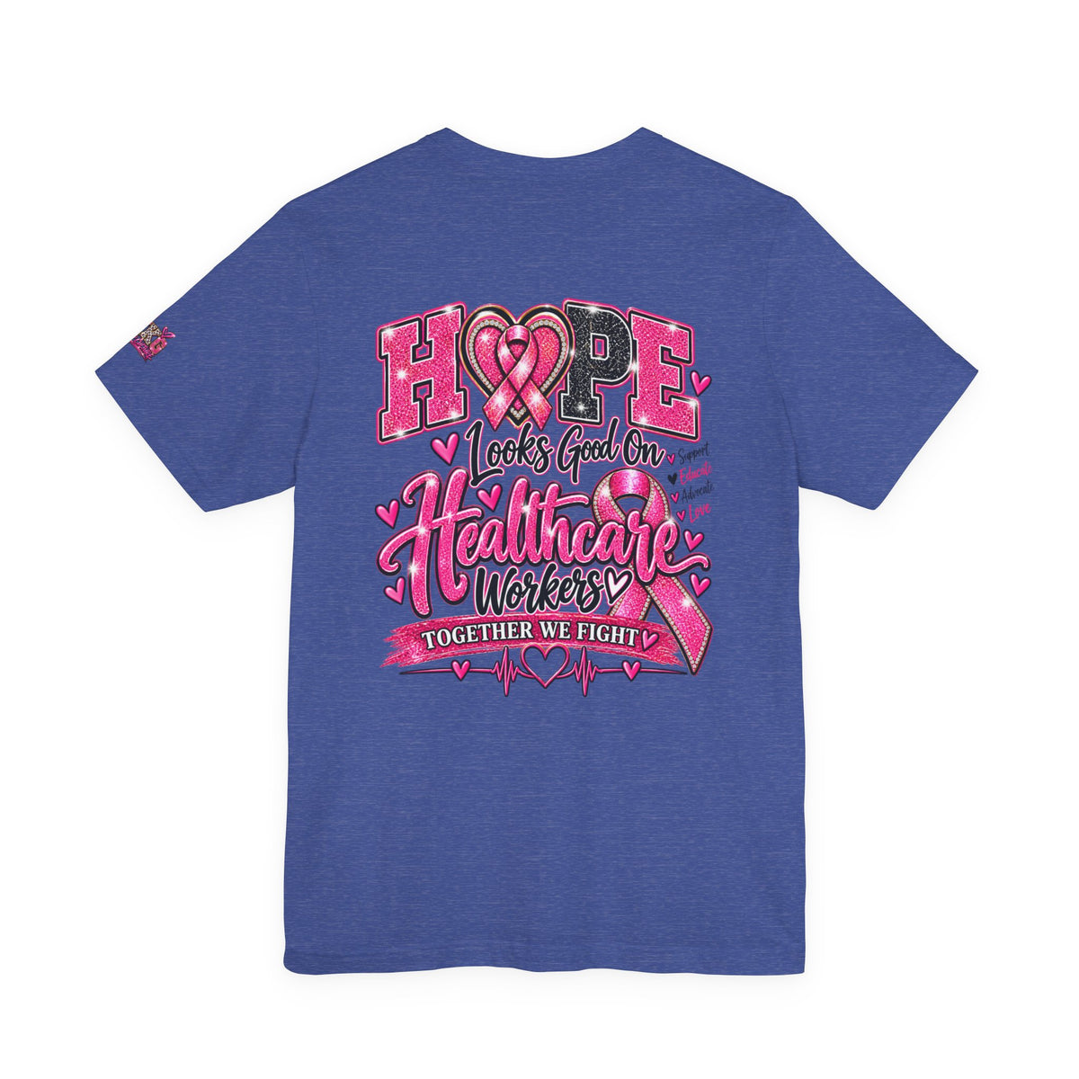Hope Looks Good On Healthcare Workers T-Shirt — Breast Cancer Awareness Healthcare Tee