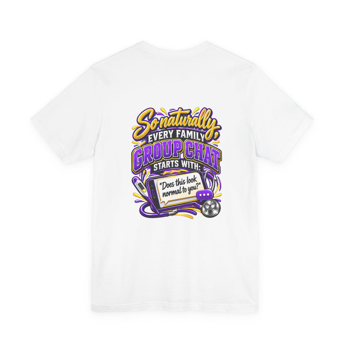 Nurse Sister T-Shirt — "My Sister is a Nurse" Funny Family Group Chat Tee