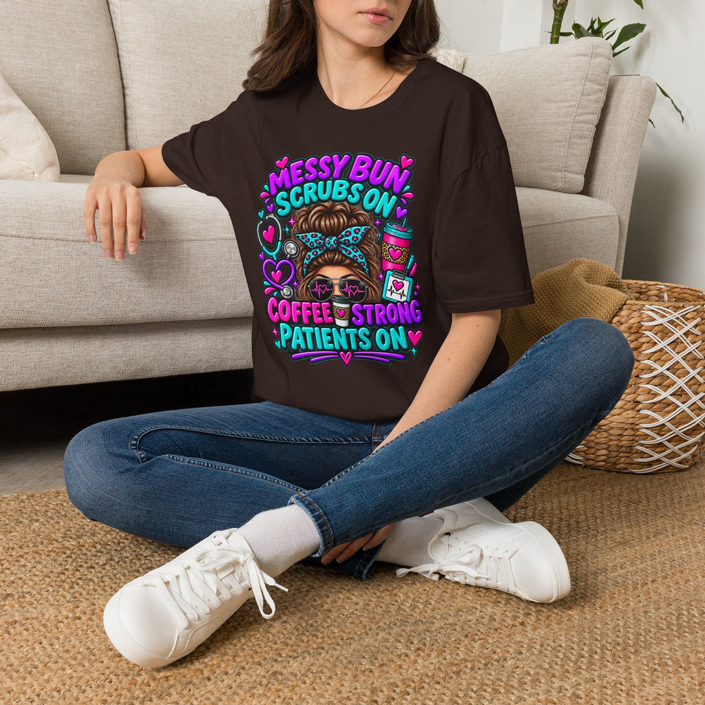 Messy Bun, Scrubs On Tee — Coffee Strong Nurse Shirt
