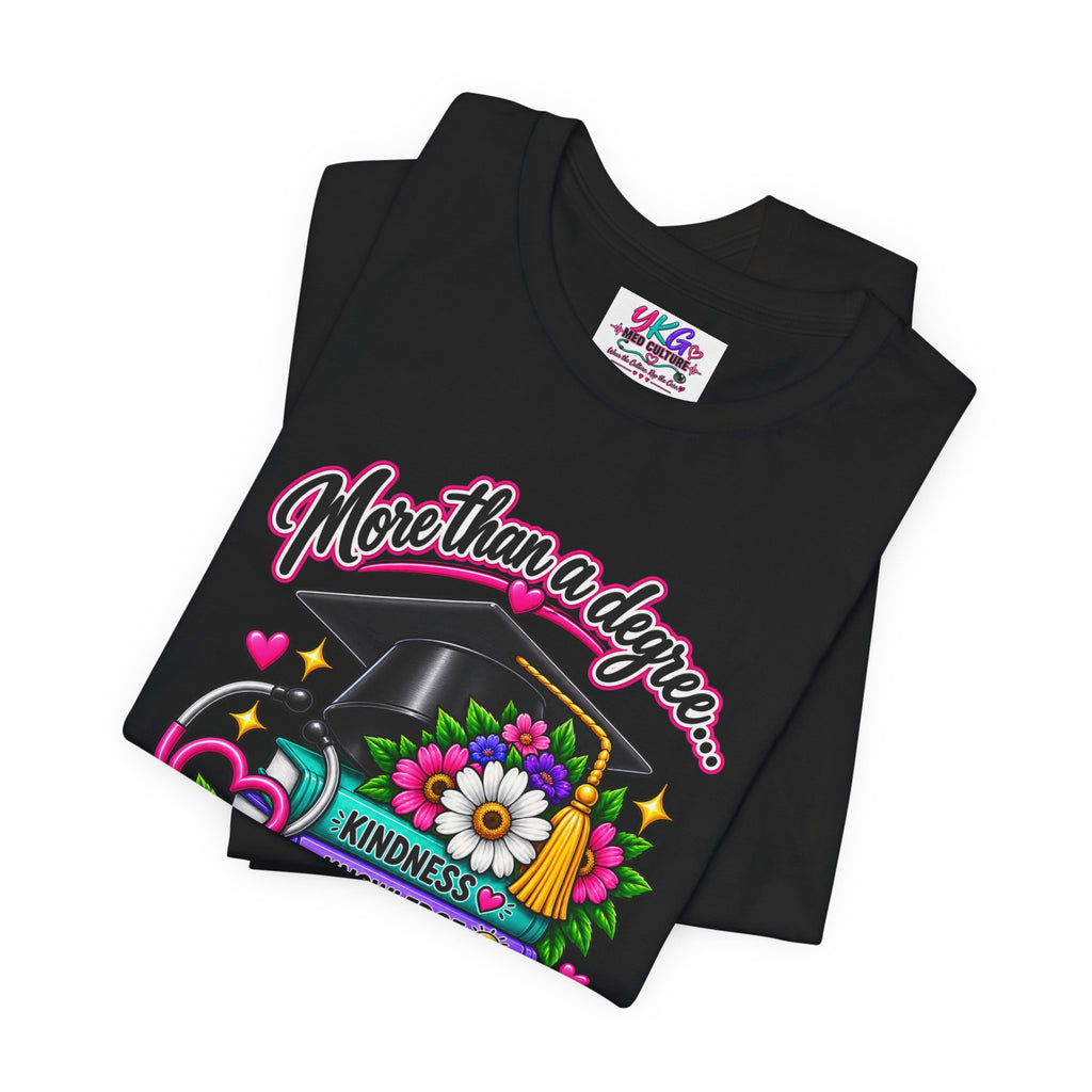 Nurse Graduation Tee — "More Than a Degree... It’s a Calling"