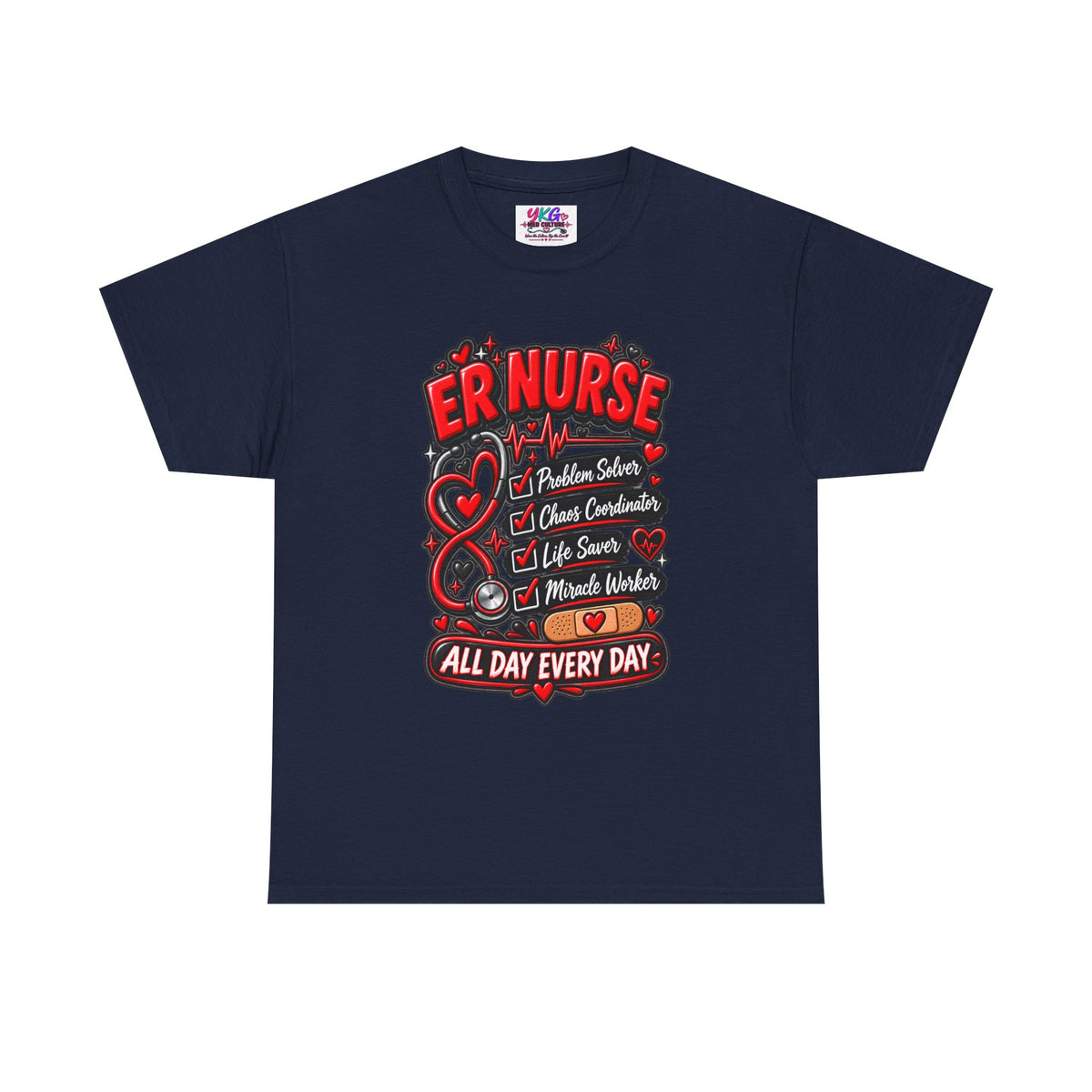 ER Nurse T-Shirt — "All Day Every Day" Proud Emergency RN Graphic Tee