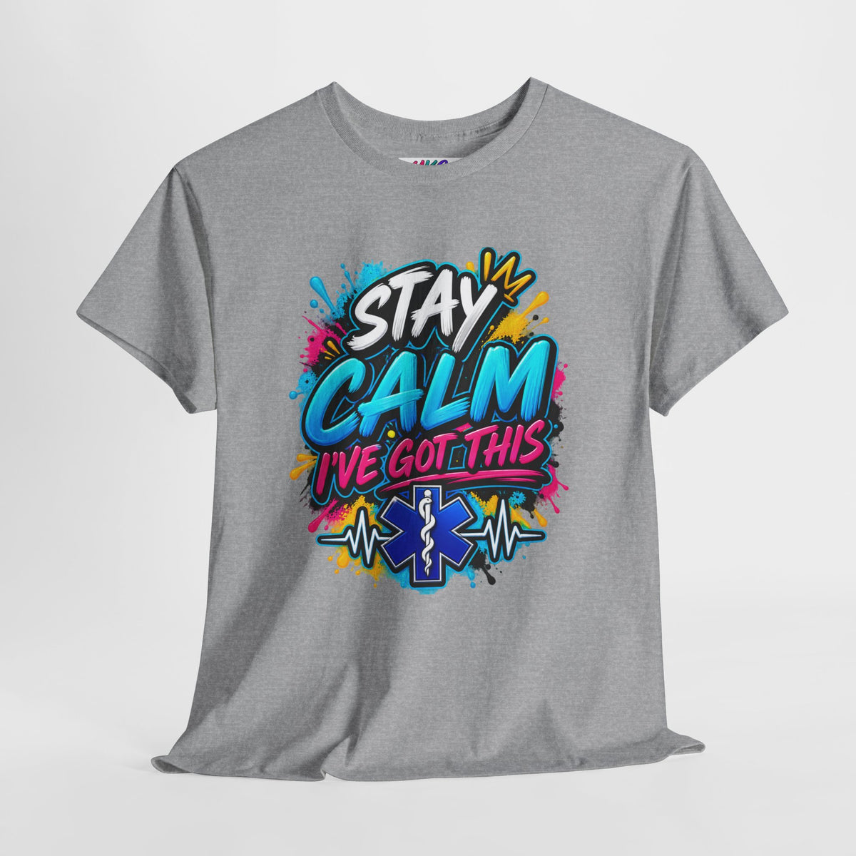 Stay Calm I’ve Got This EMT Paramedic T-Shirt