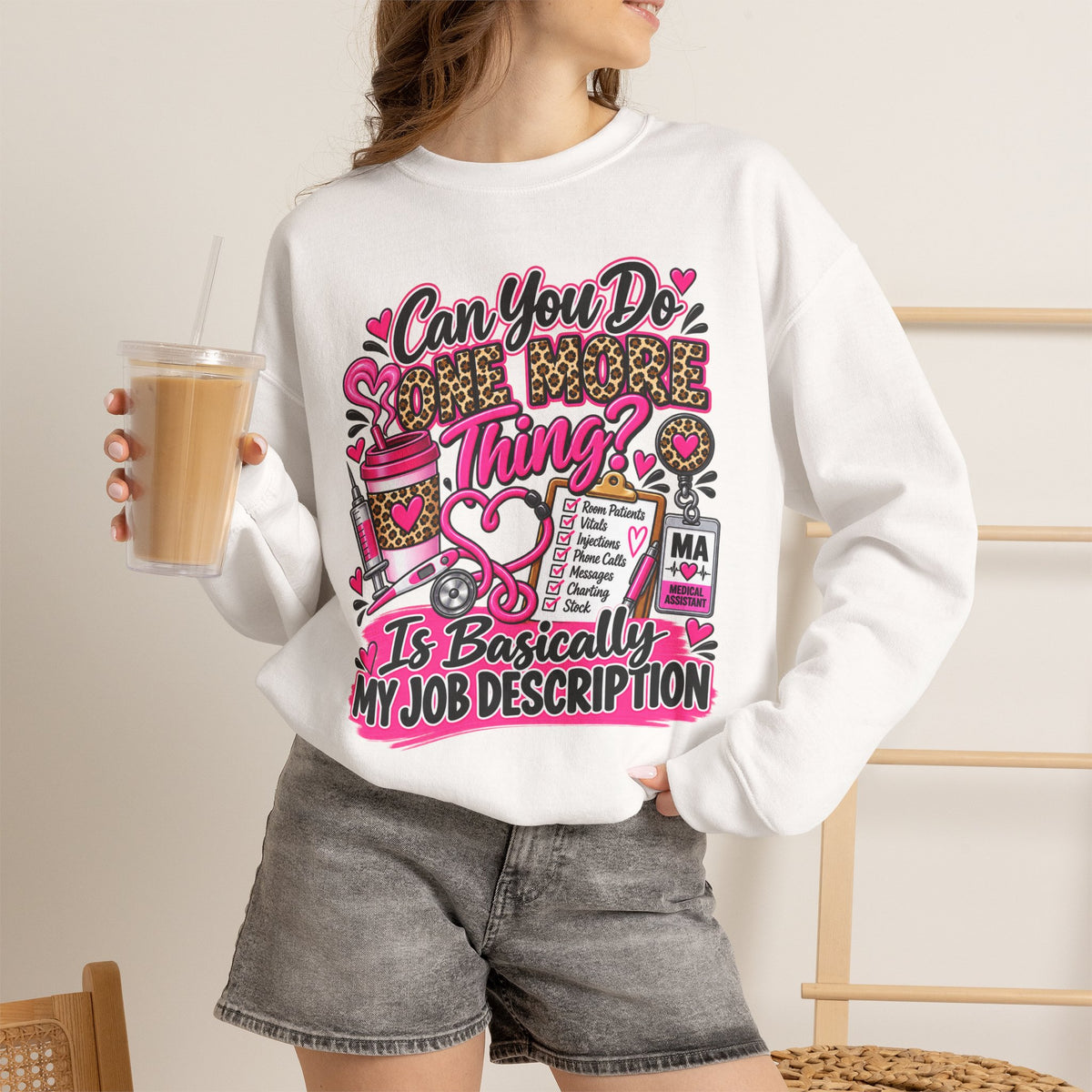 “Can You Do One More Thing? Is Basically My Job Description” Crewneck Sweatshirt