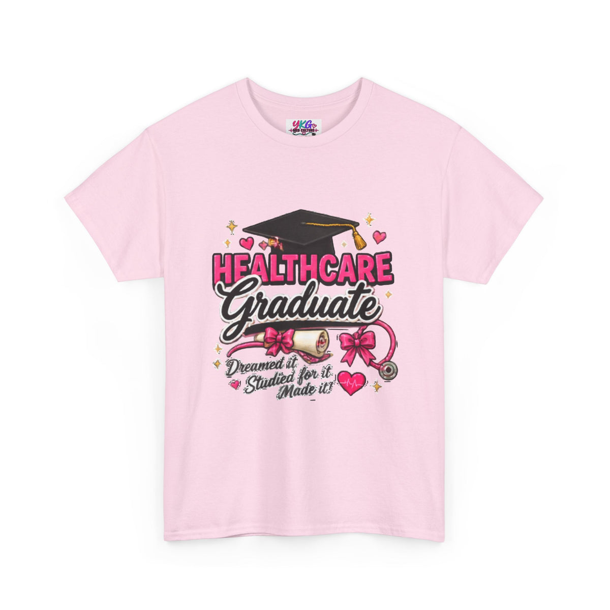 Healthcare Graduate T-Shirt — "Dreams Came True" Graduation Gift