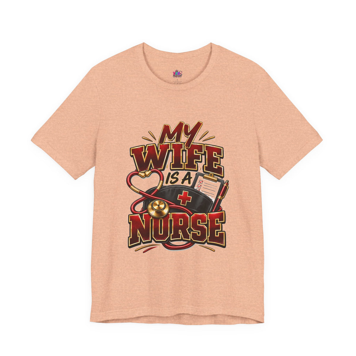 My Wife Is A Nurse T-Shirt – 'I Haven't Googled A Symptom In Years' Graphic Tee