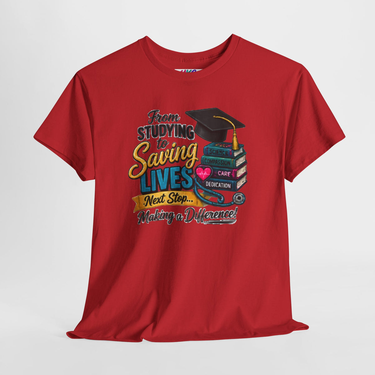 Saving Lives Nursing Graduate T-Shirt — "From Studying to Saving Lives" Graduation Tee