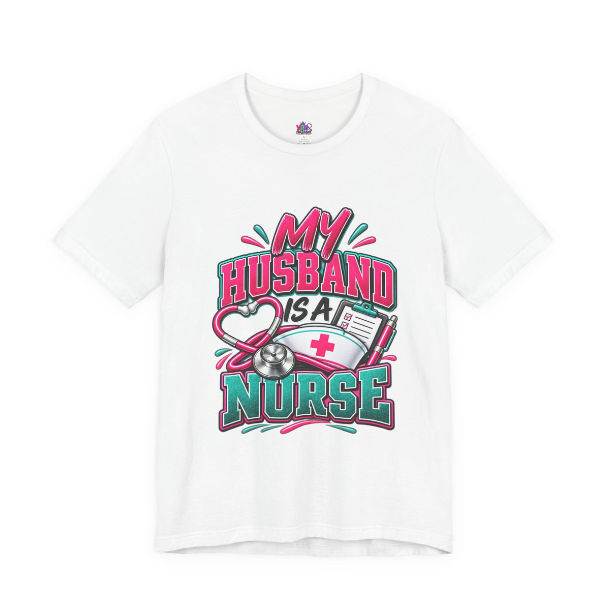 My Husband Is A Nurse Tee — Free Medical Advice Graphic T-Shirt