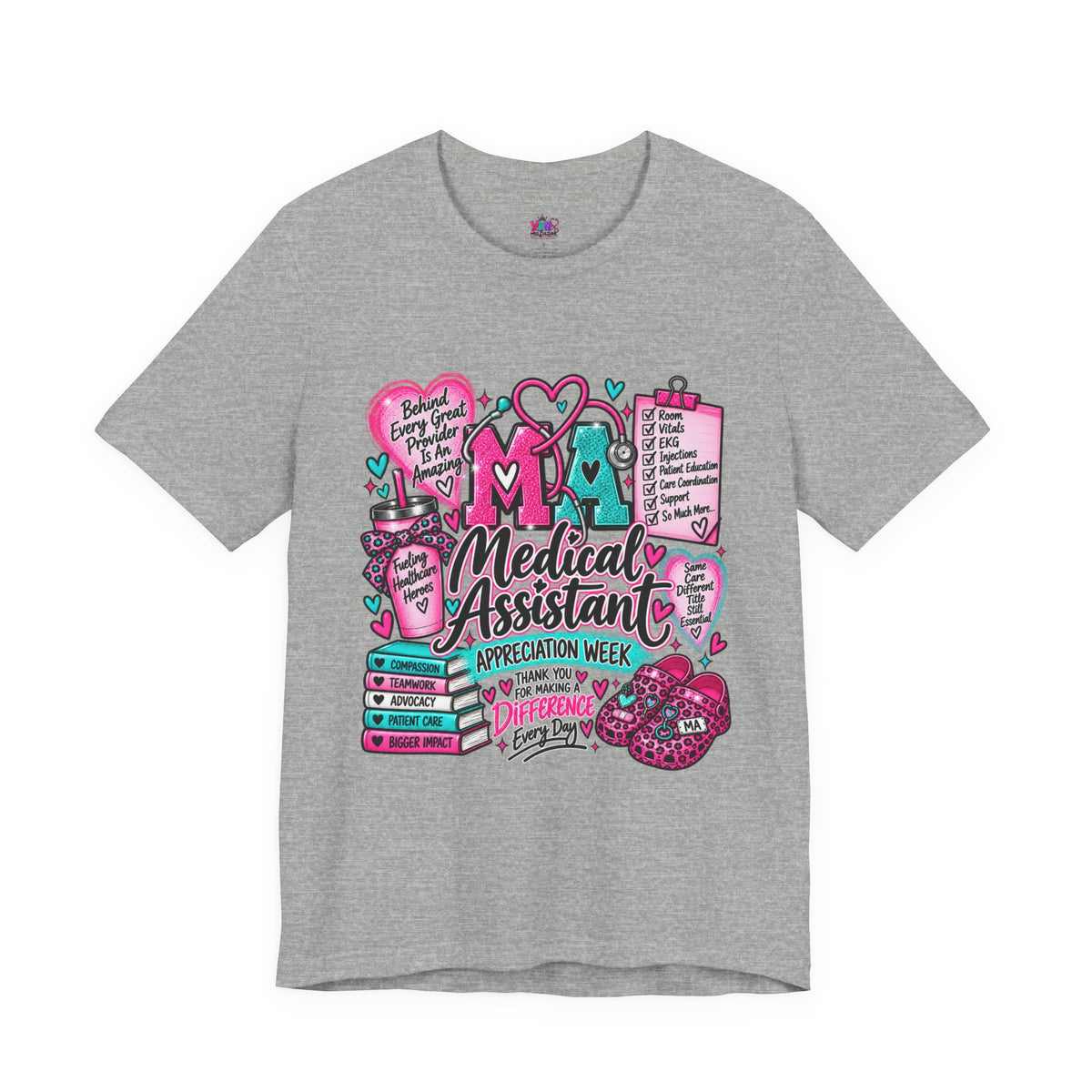 Medical Assistant Appreciation Week T-Shirt — Cute Pink & Teal Hearts Design