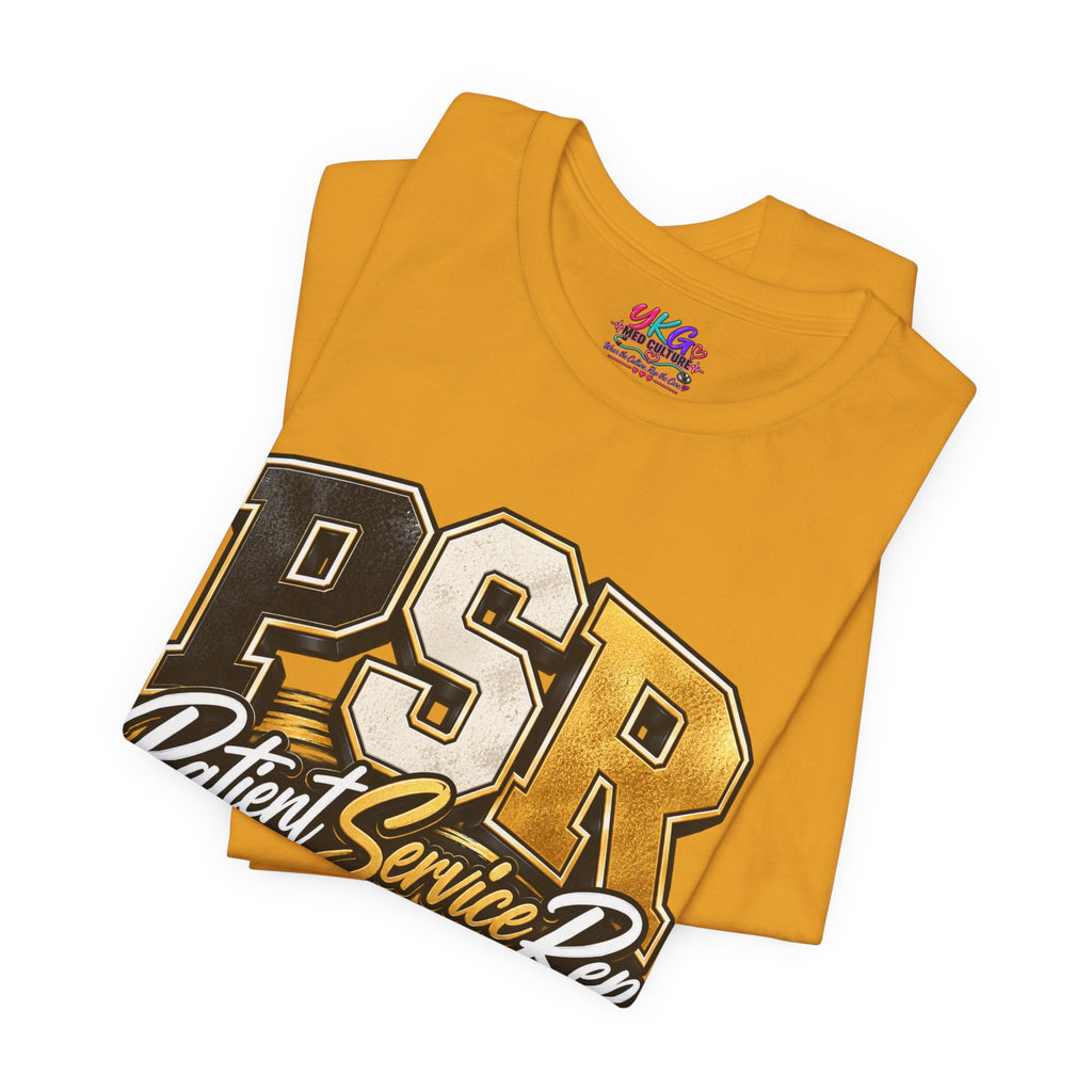 PSR Patient Service Rep T-Shirt — Medical Office Staff Pride Tee
