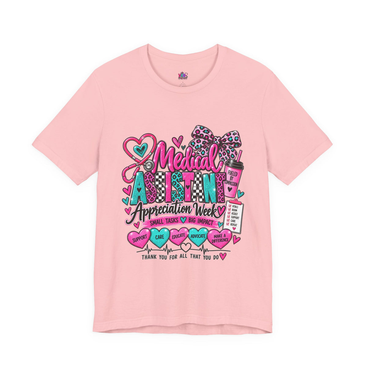 Medical Assistant Appreciation Week T‑Shirt – Cute Pink & Teal Appreciation Tee