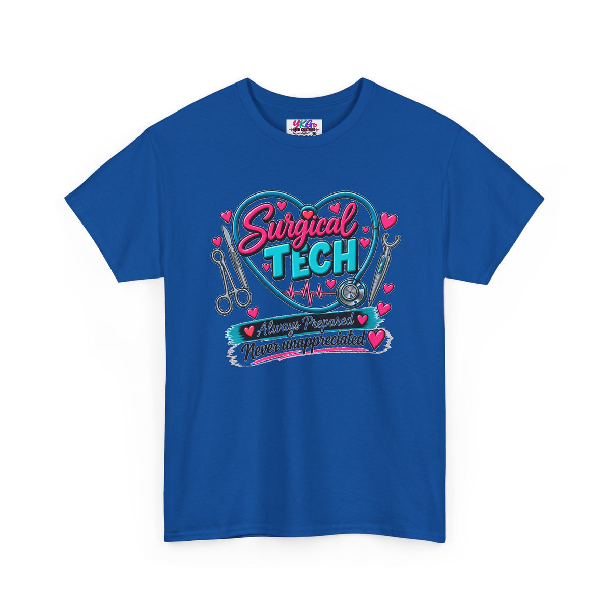 Surgical Tech Heart T-Shirt — "Always Prepared, Never Unappreciated"