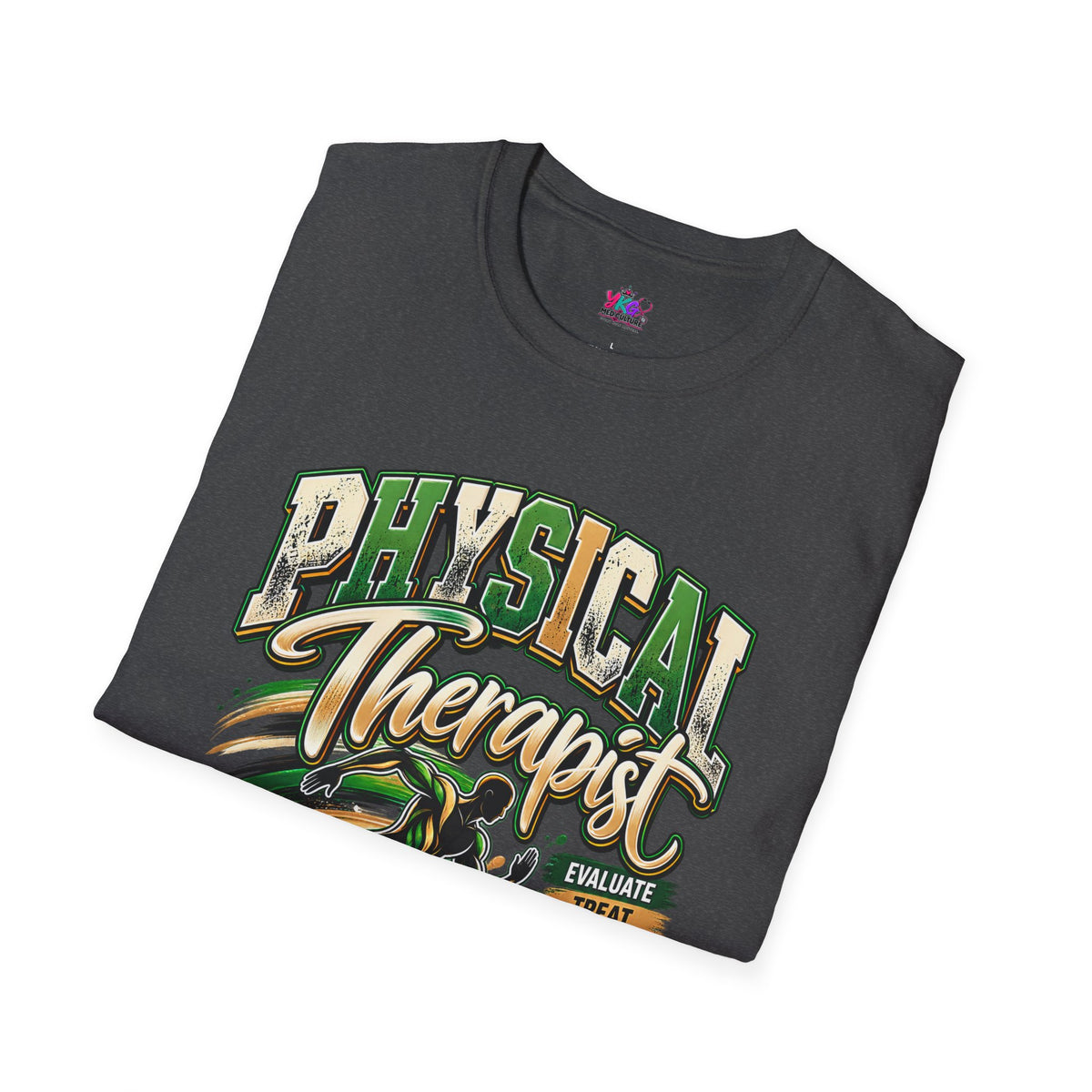 Physical Therapist T-Shirt — Proud PT Graphic Tee (Educate, Treat, Empower)